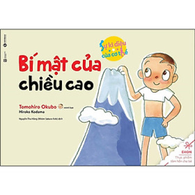 Sách Ehon - Bí Mật Của Chiều Cao - Sự Kỳ Diệu Của Cơ Thể - Thái Hà Books