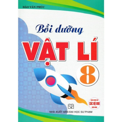 Sách - Bồi Dưỡng Vật Lí 8 (Dùng Chung Các Bộ SGK Hiện Hành) (HA-MK1)