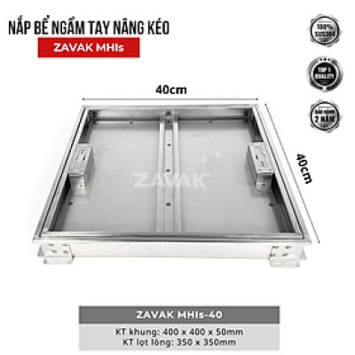 Nắp Bể Ngầm Trong Nhà 40x40cm Inox 304 ZAVAK MHIs-40 Nắp bể nước âm sàn, Nắp hố ga Inox 304
