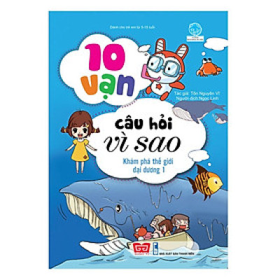Sách - 10 Vạn Câu Hỏi Vì Sao - Khám Phá Thế Giới Đại Dương 1 - Đinh Tị Books