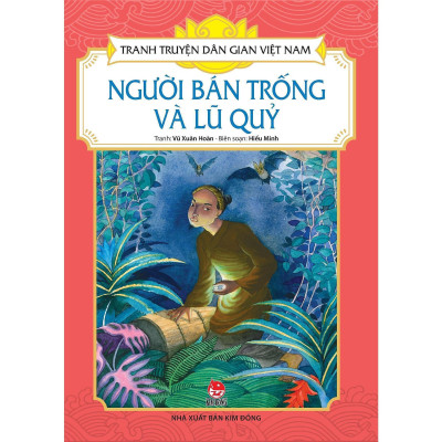 Sách - Người Bán Trống Và Lũ Quỷ  - Tranh Truyện Dân Gian Việt Nam - NXB Kim Đồng