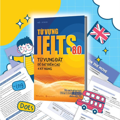 Sách - Từ Vựng Ielts 8.0 - Từ Vựng Đắt Để Đạt Điểm Cao 4 Kỹ Năng - Megabook