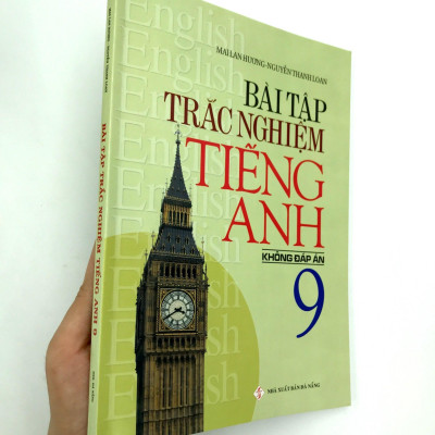 Bài Tập Trắc Nghiệm Tiếng Anh 9 (Không Đáp Án)