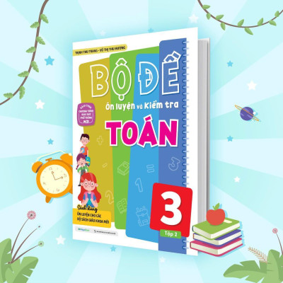 Sách - Bộ Đề Ôn Luyện Và Kiểm Tra Toán Lớp 3 - Tập 2 - Megabook