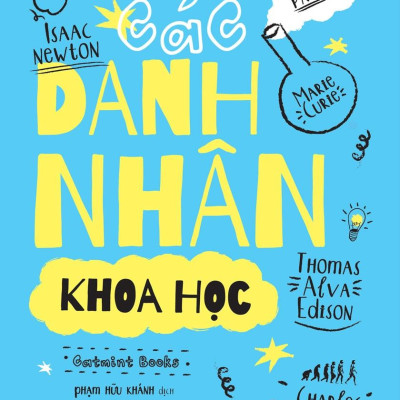 Những Cuộc Đời Lớn - Các Danh Nhân Khoa Học