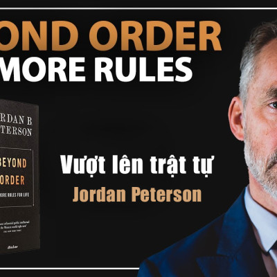 Vượt lên trật tự - Tác giả Jordan B. Peterson