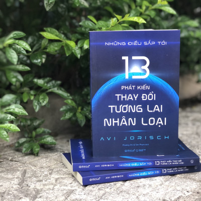 Những Điều Sắp Tới : 13 Phát Kiến Thay Đổi Tương Lai Nhân Loại