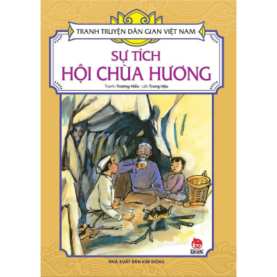 Sách - Sự Tích Hội Chùa Hương - Tranh Truyện Dân Gian Việt Nam - NXB Kim Đồng