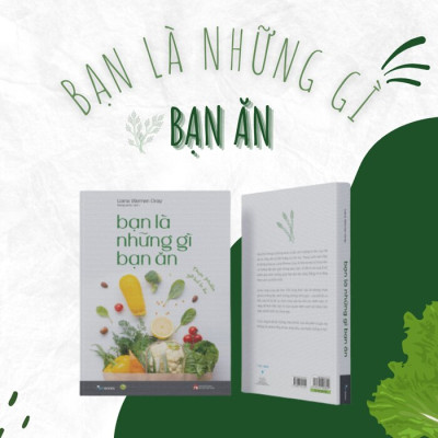 Bạn Là Những Gì Bạn Ăn -  Liana Werner, Gray