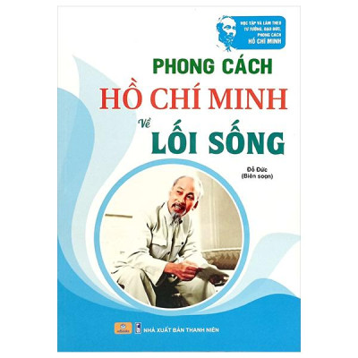 Sách - Phong Cách Hồ Chí Minh Về Lối Sống