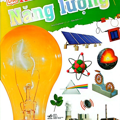 Dkfindout - Những Điều Sách Giáo Khoa Không Dạy Bạn - Năng Lượng