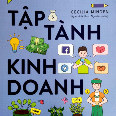 Hiểu Về Tài Chính, Vững Bước Tương Lai - Tập Tành Kinh Doanh