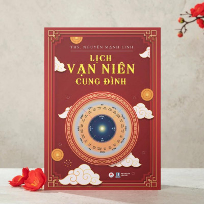 Sách - Lịch Vạn Niên Cung Đình - Huy Hoàng