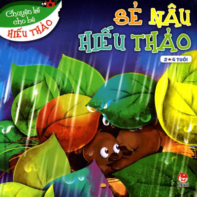 Chuyện Kể Cho Bé Hiếu Thảo - Sẻ Nâu Hiếu Thảo