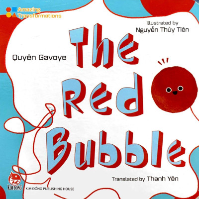 Amazing Transformations - The Red Bubble - Bìa Cứng