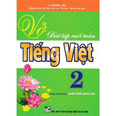 Sách-Vở Bài Tập Cuối Tuần Tiếng Việt 2 (Bám Sát SGK Chân Trời Sáng Tạo) (HA-MK)