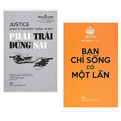 Combo Sách Kỹ Năng Sống Làm Thay Đổi Cuộc Đời Bạn: Phải Trái Đúng Sai (Tái Bản) + Keep Calm - Bạn Chỉ Sống Có Một Lần / Tặng Kèm Bookmark Happy Life