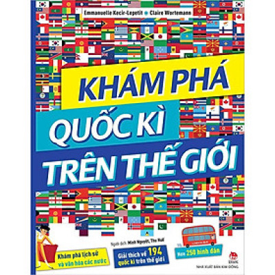 Khám phá quốc kì trên thế giới (NXB Kim Đồng)