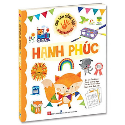 Chú Tâm Sáng Tạo - Mindfulness - Hạnh Phúc