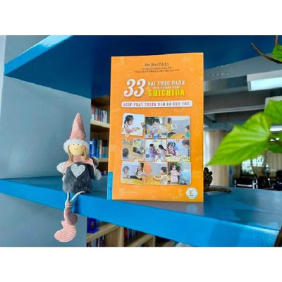 Sách - 33 Bài Thực Hành Theo Phương Pháp Shichida + 70 Thói Quen Tốt Trong Việc Nuôi Dưỡng Con Theo Phương Pháp Shichida