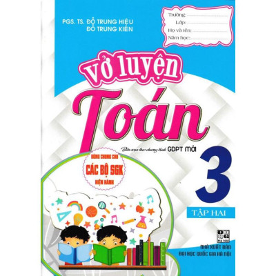 SÁCH - vở luyện toán lớp 3 - tập 2 (dùng chung cho các bộ sgk hiện hành) HA -MK