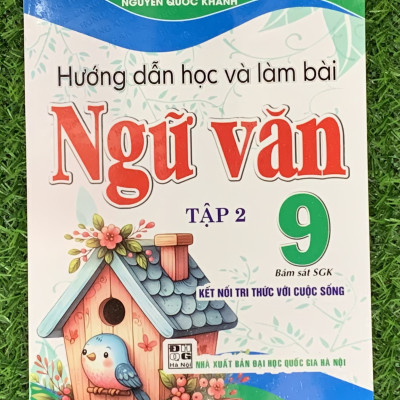 sách - hướng dẫn học và làm bài ngữ văn 9 - tập 2 bám sát sgk kết nối tri thức với cuộc sống) (HA-MK)
