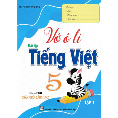 Sách - Vở Ô Li Bài Tập Tiếng Việt 5 (Bám Sát SGK Chân Trời Sáng Tạo) (HA-MK)