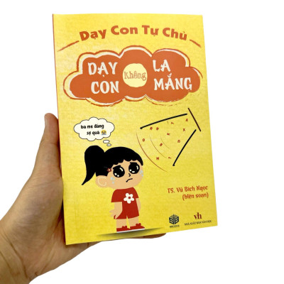 Dạy Con Tự Chủ - Dạy Con Không La Mắng