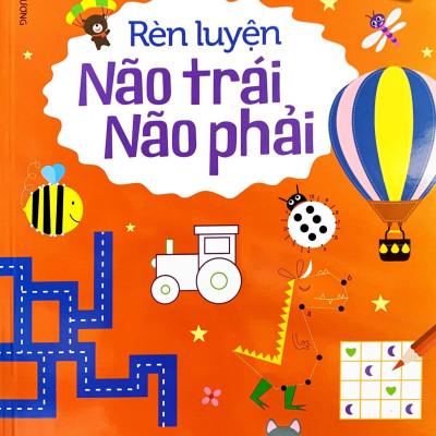 Rèn Luyện Não Trái Não Phải Dành Cho Trẻ 5-6 Tuổi