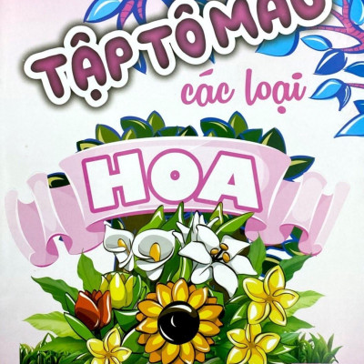 Tập Tô Màu Các Loại Hoa