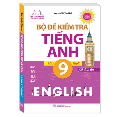 Sách - Combo Bộ Đề Kiểm Tra Tiếng Anh Lớp 9 - Có Đáp Án (Trọn bộ 2 tập)