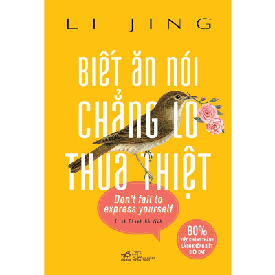 Combo 2 cuốn sách: Biết Ăn Nói Chẳng Lo Thua Thiệt + Cư xử như người thành công, Suy nghĩ như người thành đạt