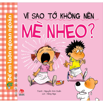 Combo Để Em Luôn Ngoan Ngoan – Vì Sao Tớ Không Nên (10 Cuốn)