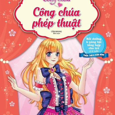 Dán Hình Công Chúa - Công Chúa Phép Thuật (Tái Bản 2023)