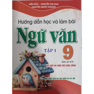 Sách Combo Hướng Dẫn Học Và Làm Bài Làm Văn Ngữ Văn 9 Tập 1 + Tập 2 ( Bám sát SGK Kết Nối Tri Thức Với Cuộc Sống ) (HA-MK)