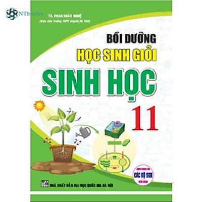 SÁCH - Bồi dưỡng học sinh giỏi sinh học 11 (dùng chung cho các bộ sgk hiện hành) HA