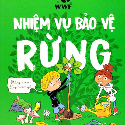 Nhiệm Vụ Bảo Vệ Rừng