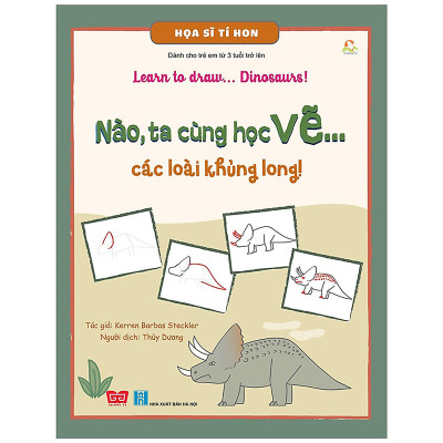 Combo Atlas Thế Giới Khủng Long + Họa Sĩ Tí Hon - Learn To Draw... Dinosaurs! - Nào, Ta Cùng Học Vẽ… Các Loài Khủng Long!