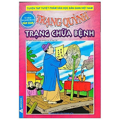 Trạng Quỳnh - Trạng Chữa Bệnh