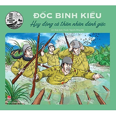 Hào Kiệt Đất Phương Nam - Đốc Binh Kiều - Huy Động Cả Thiên Nhiên Đánh Giặc
