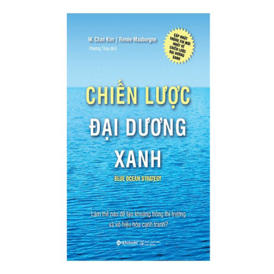 Combo Chiến Lược Đại Dương Xanh (Tái Bản 2017) + 100 Lời Khuyên Đầu Tư Bất Động Sản Khôn Ngoan Nhất (Tái Bản 2018) (2 Cuốn)