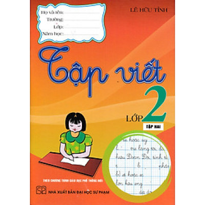 Tập Viết Lớp 2 - Tập 2 (Theo Chương Trình Giáo Dục Phổ Thông Mới)_HA