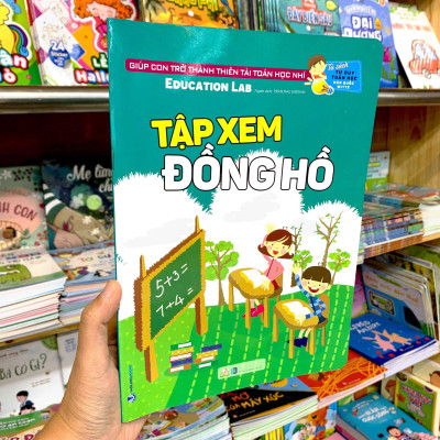 Tủ Sách Tư Duy Toán Học HQ - Tập Xem Đồng Hồ