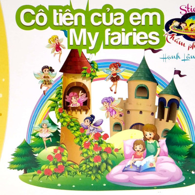 Sticker Khám Phá Thế Giới - Cô Tiên Của Em My Fairies