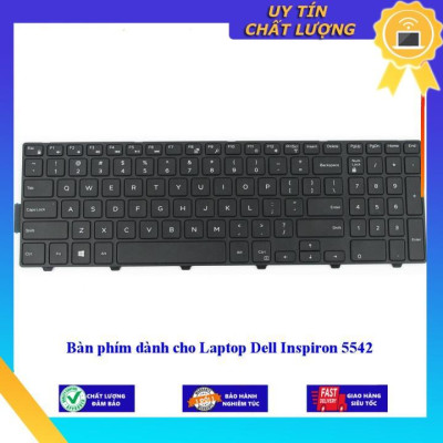 Bàn phím dùng cho Laptop Dell Inspiron 5542 - Hàng Nhập Khẩu New Seal