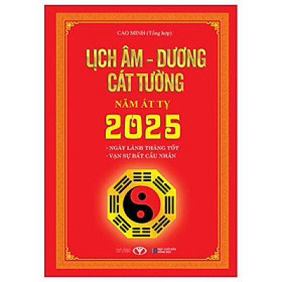 Sách - Lịch Âm - Dương Cát Tường Năm Ất Tỵ 2025