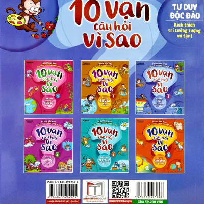 10 Vạn Câu Hỏi Vì Sao - Quyển 3: Siêu Nhí Hỏi Nhà Khoa Học Trả Lời (Tái Bản)
