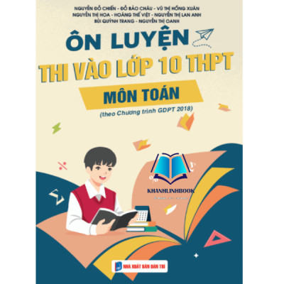 SÁCH - ÔN THI VÀO LỚP 10 THPT CHO HỌC SINH LỚP 9 - TỔNG ÔN 2025