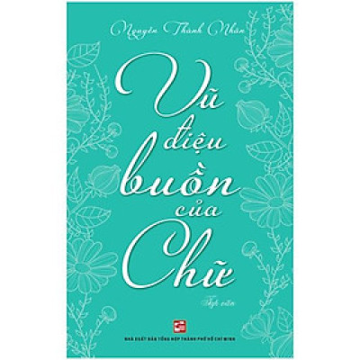 Vũ Điệu Buồn Của Chữ