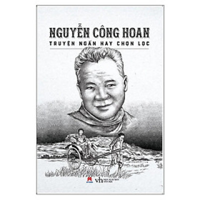 Sách - Nguyễn Công Hoan - Truyện Ngắn Hay Chọn Lọc - Huy Hoàng Bookstore